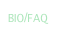 BIO/FAQ